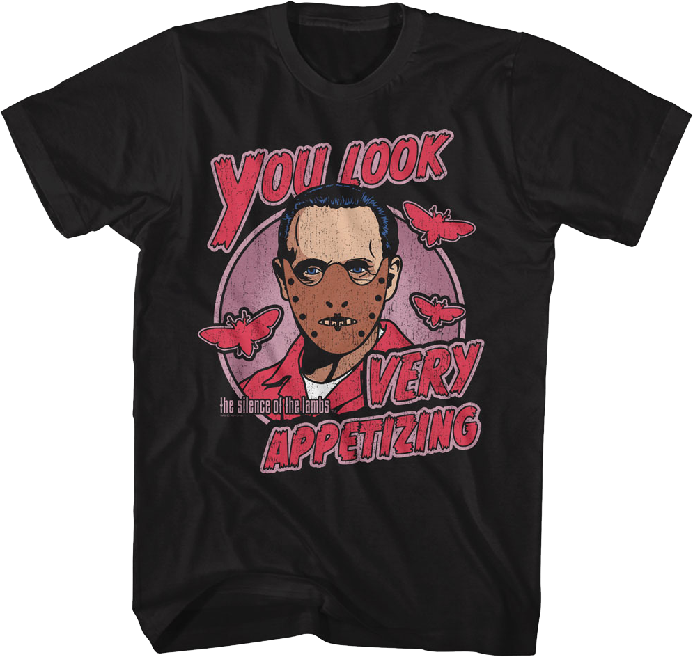 You Look Very Appetizing Silence of the Lambs T-Shirt