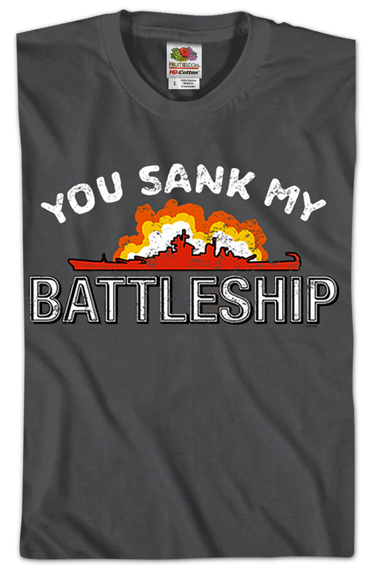 You Sank My Battleship T-Shirt