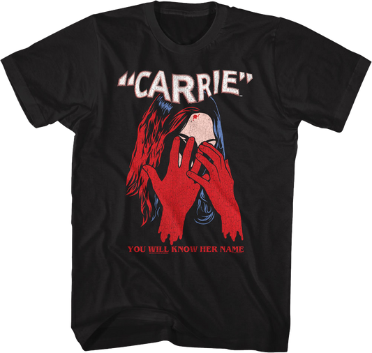 You Will Know Her Name Carrie T-Shirt