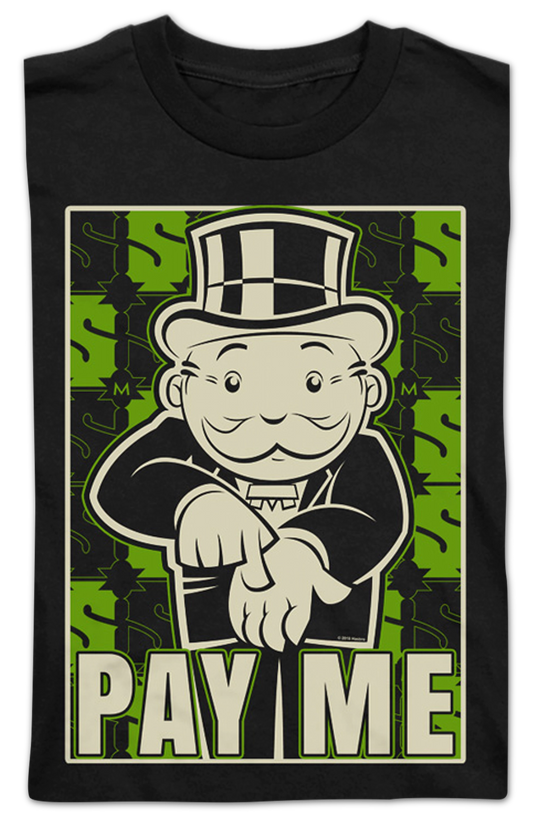 Youth Pay Me Monopoly Shirt