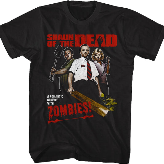 A Romantic Comedy With Zombies Shaun Of The Dead T-Shirt