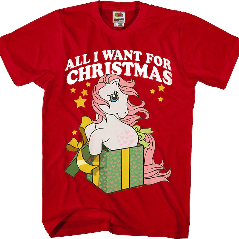 All I Want For Christmas My Little Pony T-Shirt