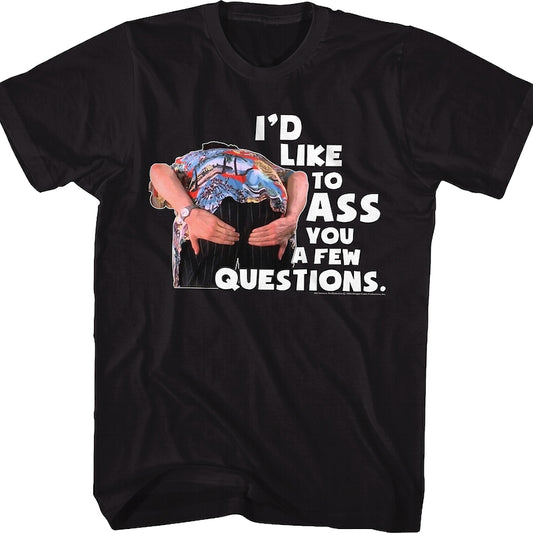 Ass You A Few Questions Ace Ventura T-Shirt