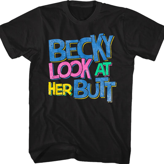 Becky Look At Her Butt Sir Mix-a-Lot Shirt