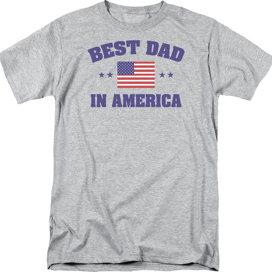 Best Dad In America Father's Day T-Shirt
