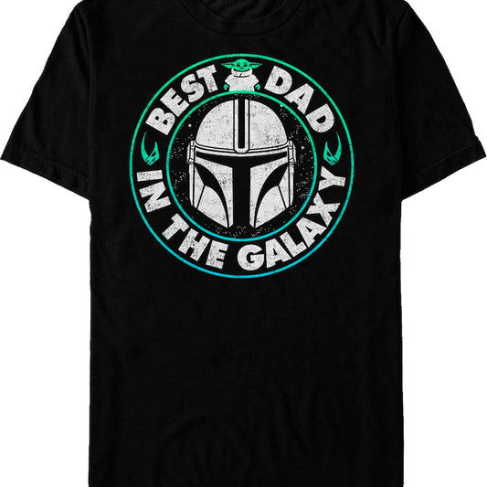 Best Dad In The Galaxy The Mandalorian Star Wars T-Shirt