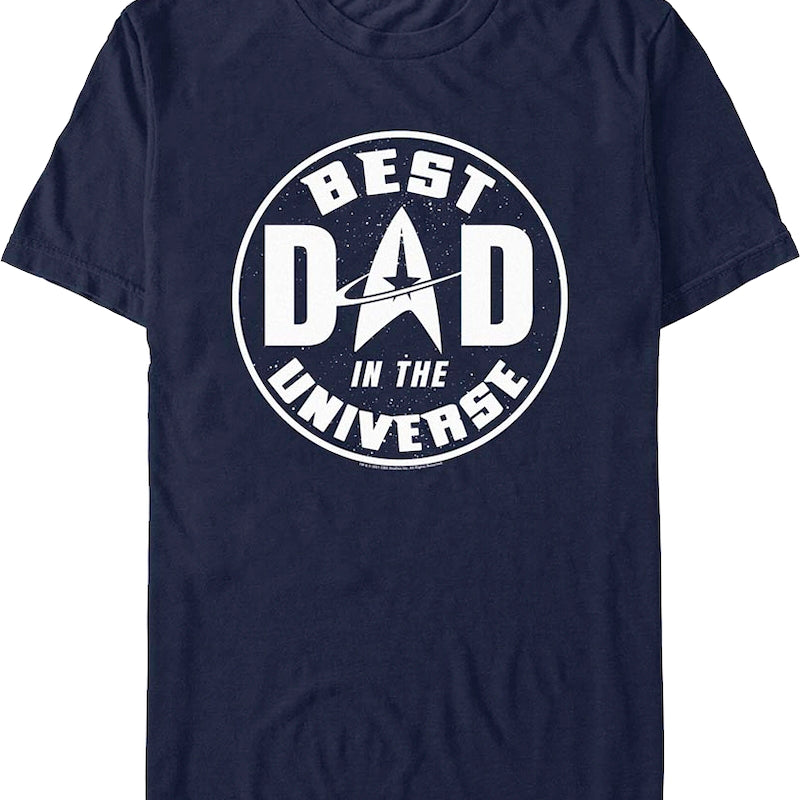 Best Dad In The Universe Star Trek T-Shirt