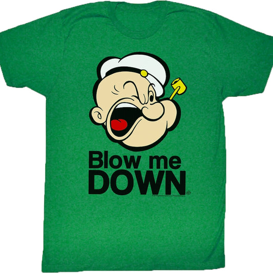 Blow Me Down Popeye T-Shirt