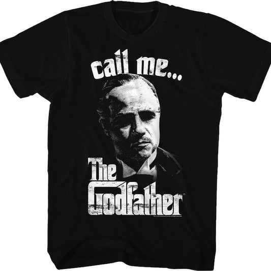 Call Me Godfather T-Shirt