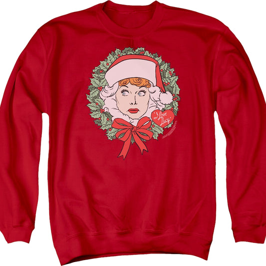Christmas Wreath I Love Lucy Sweatshirt