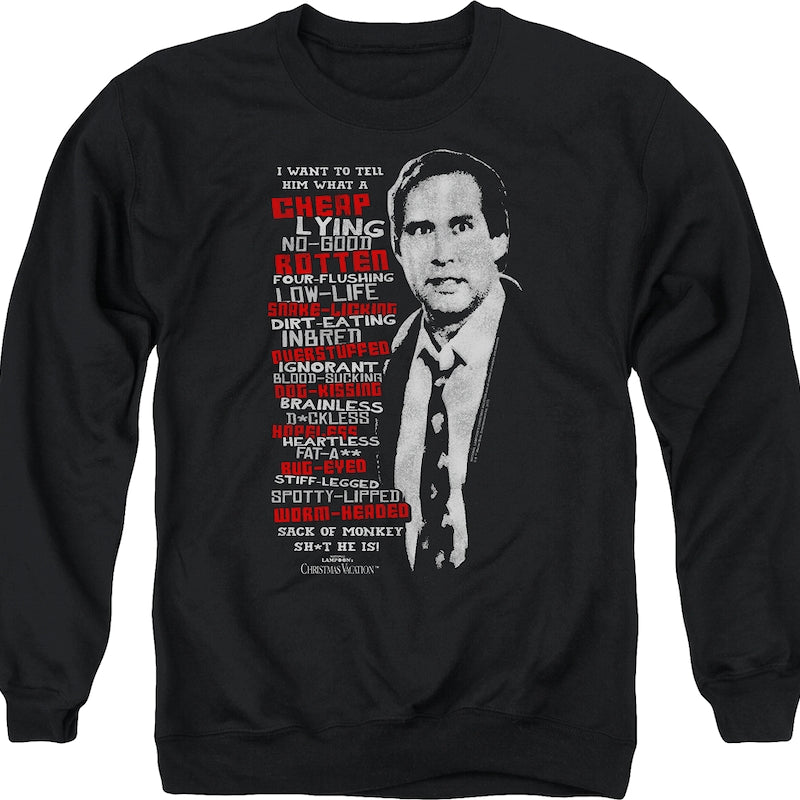 Clark Griswold Rant Christmas Vacation Sweatshirt