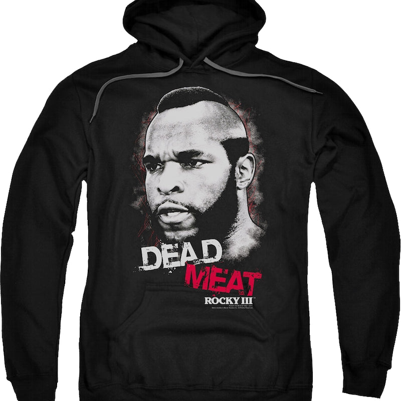 Clubber Lang Dead Meat Rocky 3 Hoodie