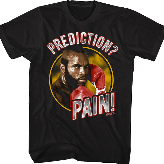 Clubber Lang Prediction Pain Rocky T-Shirt