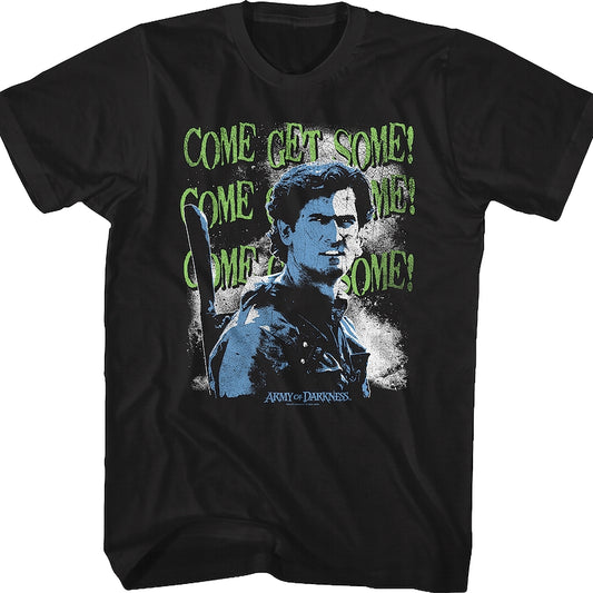 Come Get Some Army Of Darkness T-Shirt