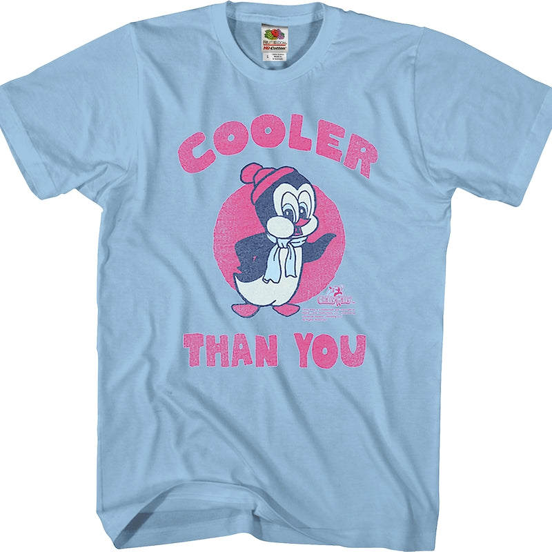 Cooler Than You Chilly Willy T-Shirt