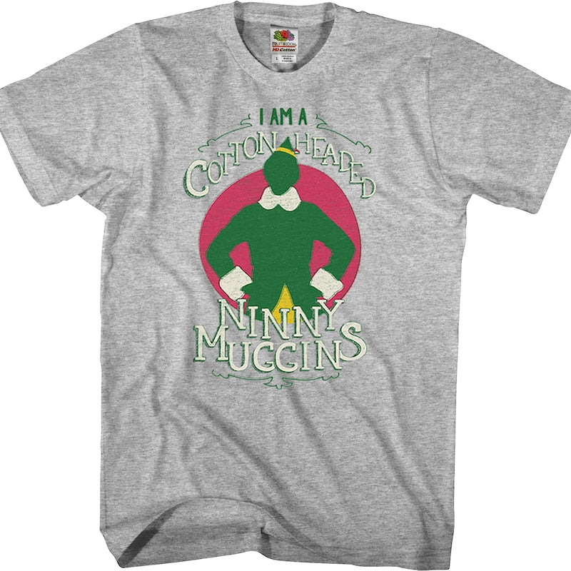 Cotton Headed Ninny Muggins Elf T-Shirt