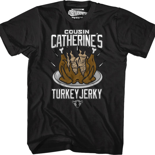 Cousin Catherine's Turkey Jerky Christmas Vacation T-Shirt