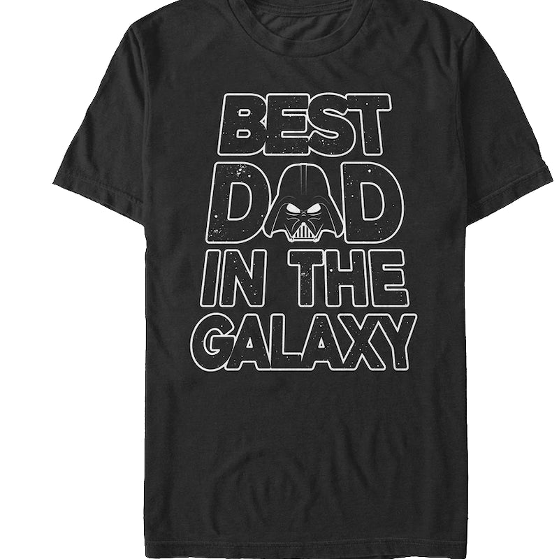 Darth Vader Best Dad In The Galaxy Star Wars T-Shirt