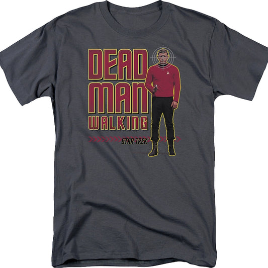 Dead Man Walking Star Trek T-Shirt