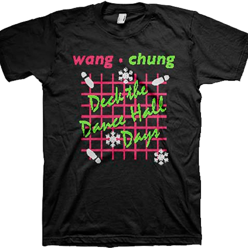 Deck the Dance Hall Days Wang Chung Christmas T-Shirt