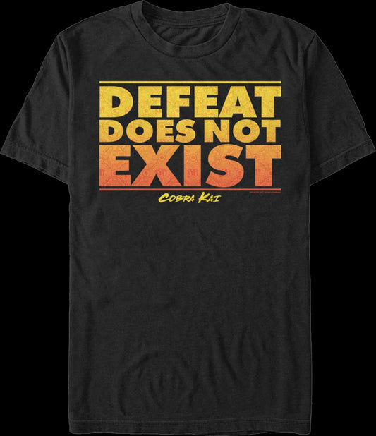 Defeat Does Not Exist Cobra Kai T-Shirt