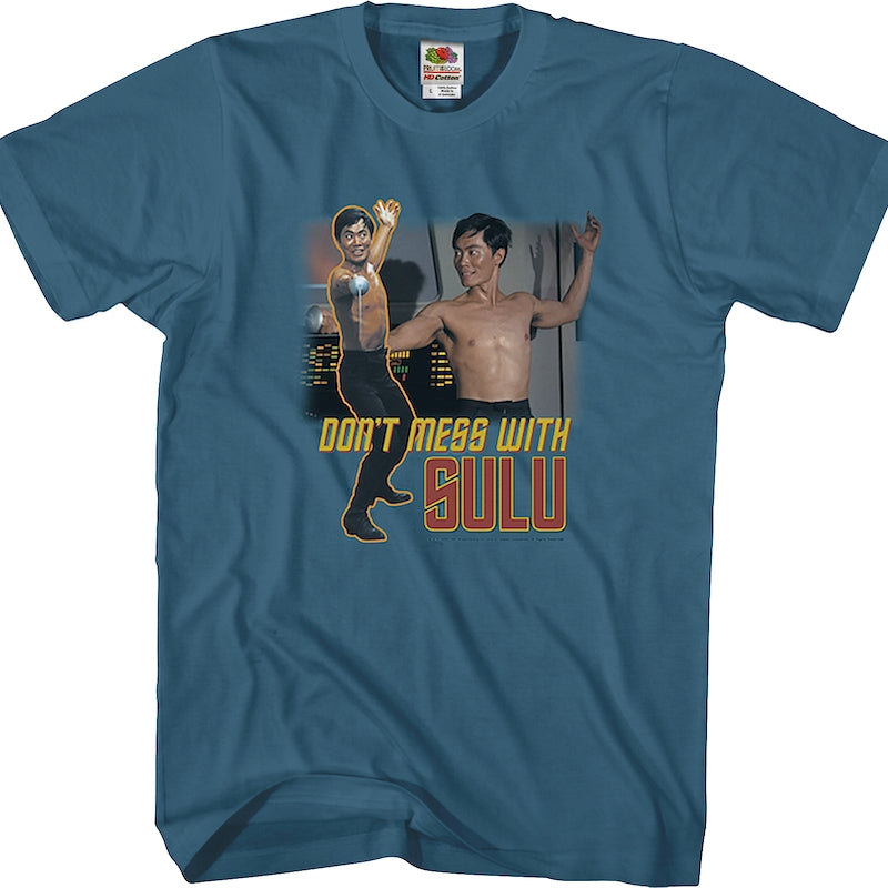 Don't Mess With Sulu Star Trek T-Shirt