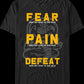 Fear Pain Defeat Do Not Exist In This Dojo Cobra Kai T-Shirt