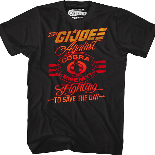 Fighting To Save The Day GI Joe T-Shirt