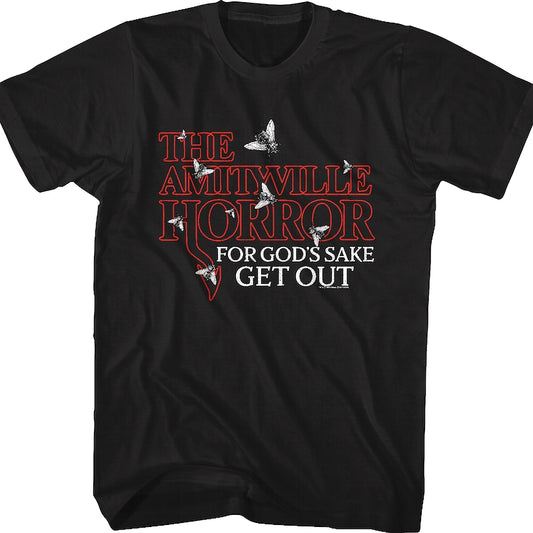 For God's Sake Get Out Amityville Horror T-Shirt