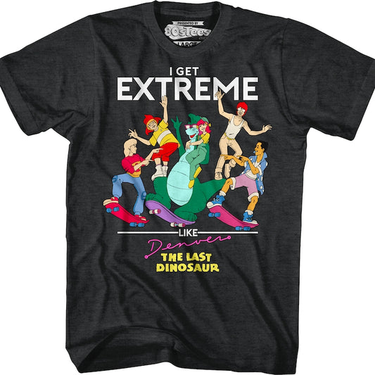 Get Extreme Denver The Last Dinosaur T-Shirt