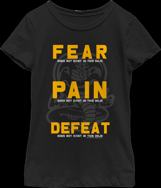 Girls Youth Fear Pain Defeat Do Not Exist In This Dojo Cobra Kai Shirt