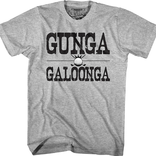 Gunga Galoonga Caddyshack T-Shirt