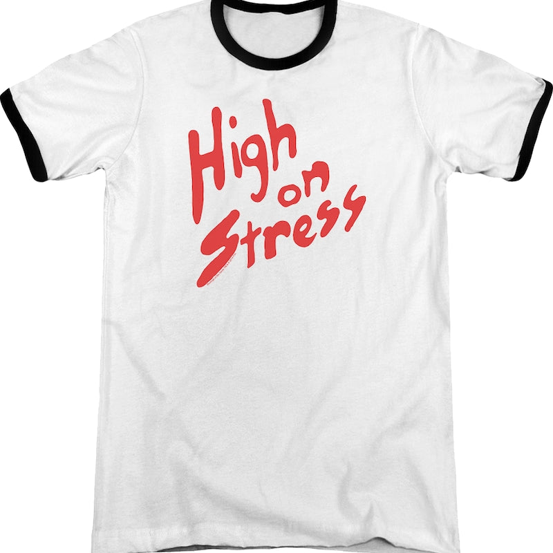 High on Stress Revenge of the Nerds Ringer Shirt