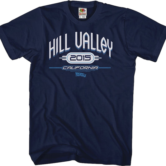Hill Valley 2015 Back To The Future Shirt