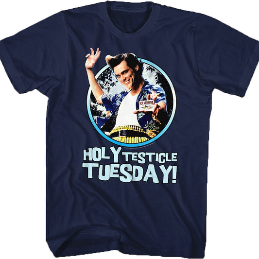 Holy Testicle Tuesday Ace Ventura T-Shirt