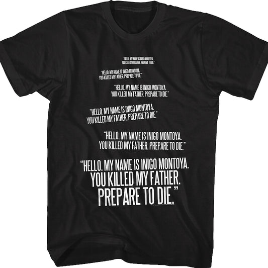 Inigo Montoya Repeated You Killed My Father Quote Princess Bride T-Shirt