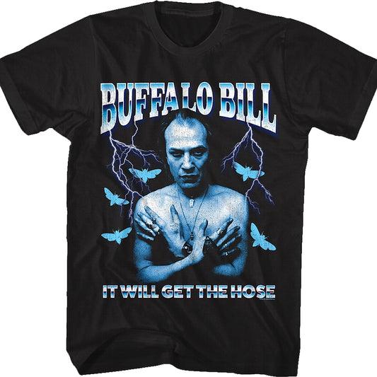 It Will Get the Hose Silence of the Lambs T-Shirt