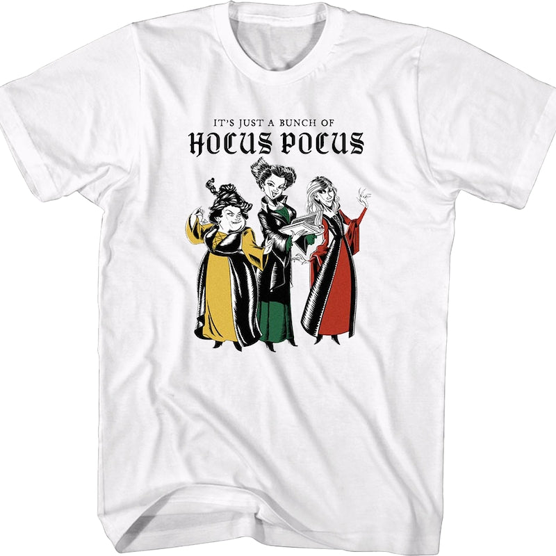 It's Just A Bunch Of Hocus Pocus T-Shirt