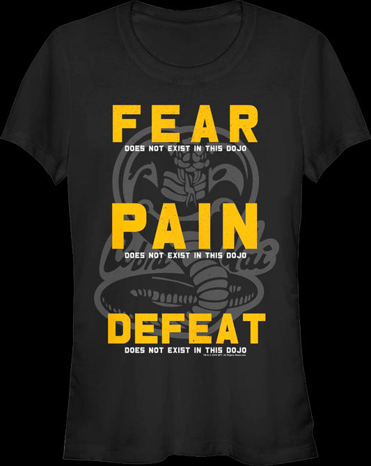 Ladies Fear Pain Defeat Do Not Exist In This Dojo Cobra Kai Shirt
