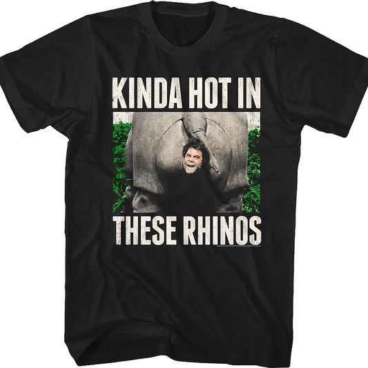 Kinda Hot In These Rhinos Ace Ventura T-Shirt
