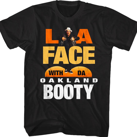 LA Face With Da Oakland Booty Sir Mix-a-Lot Shirt