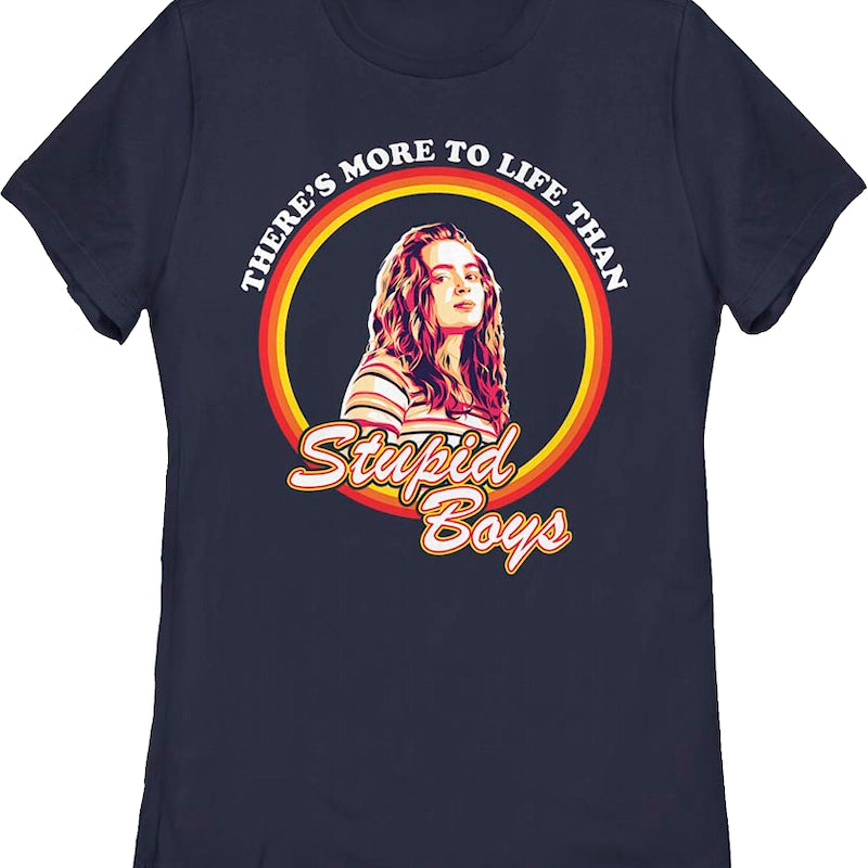 Womens There's More To Life Than Stupid Boys Stranger Things Shirt