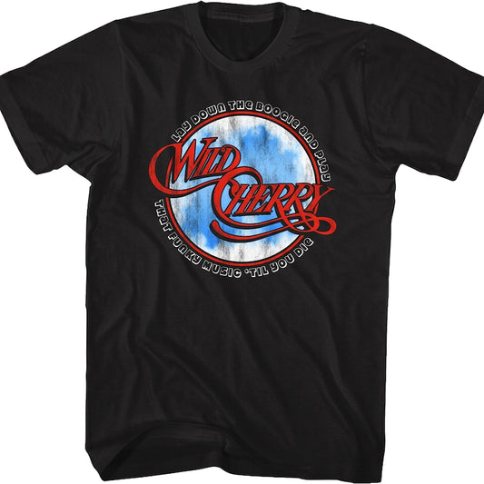 Lay Down The Boogie Wild Cherry T-Shirt