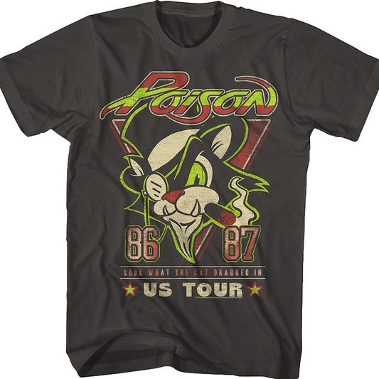 Look What The Cat Dragged In US Tour Poison T-Shirt