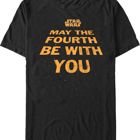 May The Fourth Be With You Star Wars T-Shirt