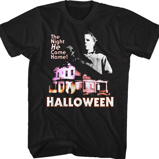 Michael Myers Came Home Halloween T-Shirt