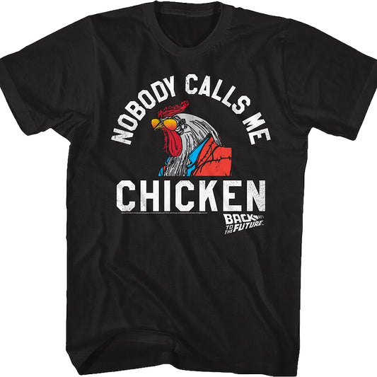 Nobody Calls Me Chicken Back To The Future T-Shirt