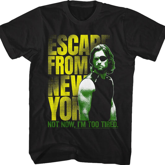 Not Now Escape From New York T-Shirt