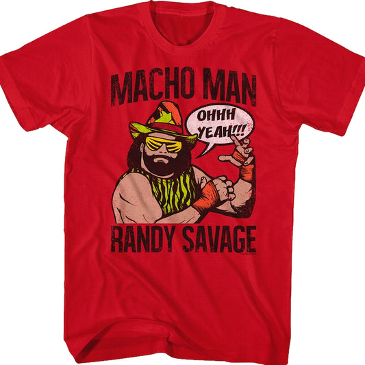 Ohhh Yeah Macho Man Randy Savage T-Shirt