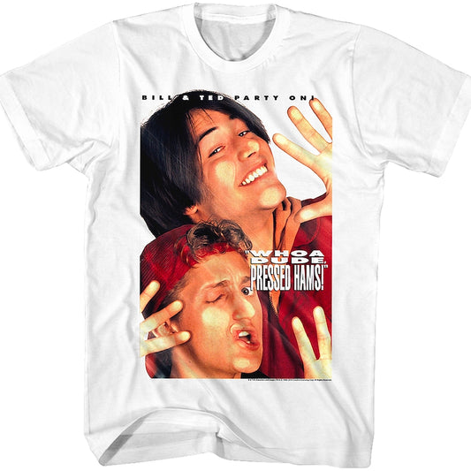 Pressed Hams Bill and Ted T-Shirt